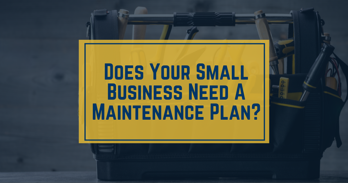 Why Small Businesses Need a Recurring Commercial Maintenance Plan