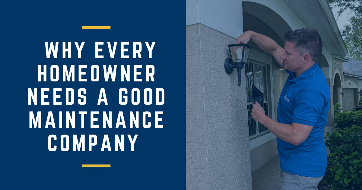 Why Every Homeowner Needs a Trusted Maintenance Company 